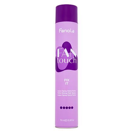 Fanola Fan Touch Fix It extra silný lak na vlasy 750 ml pro ženy