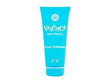 Tělový gel Versace Dylan Turquoise 200 ml