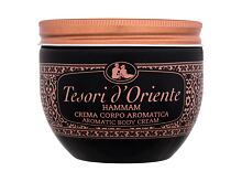 Tělový krém Tesori d´Oriente Hammam 300 ml